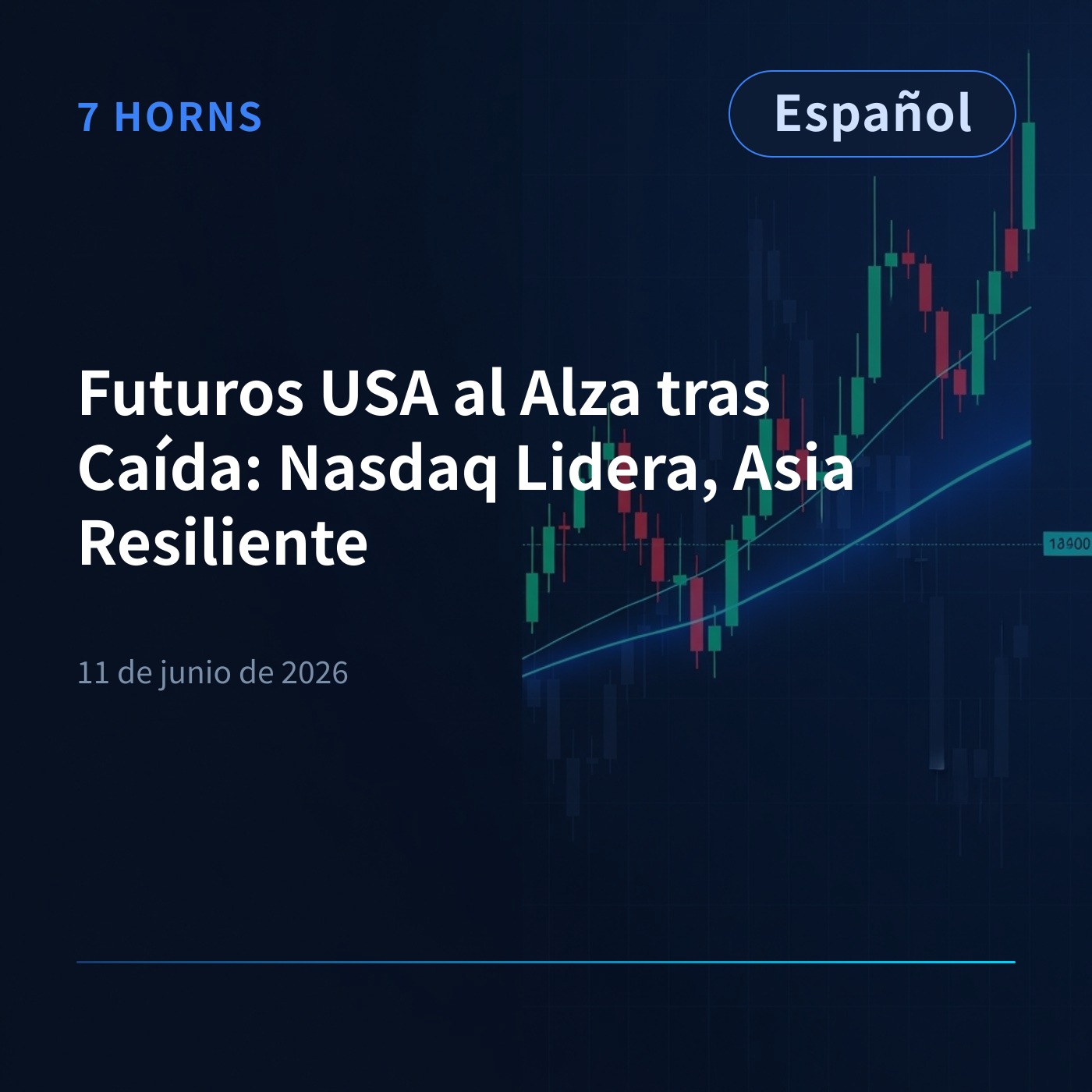 Futuros USA al Alza tras Caída: Nasdaq Lidera, Asia Resiliente episode artwork