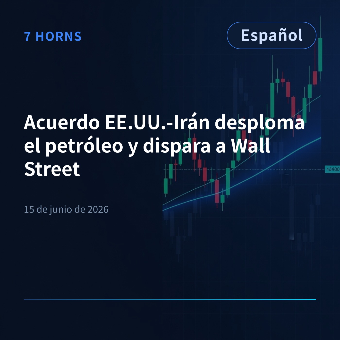 Acuerdo EE.UU.-Irán desploma el petróleo y dispara a Wall Street episode artwork