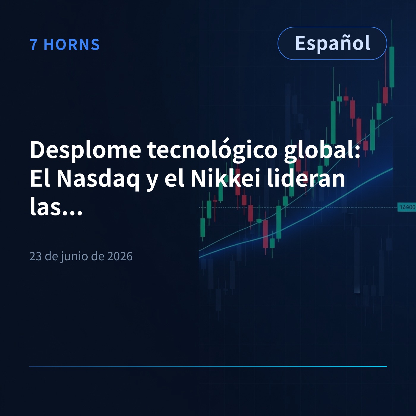 Desplome tecnológico global: El Nasdaq y el Nikkei lideran las caídas episode artwork