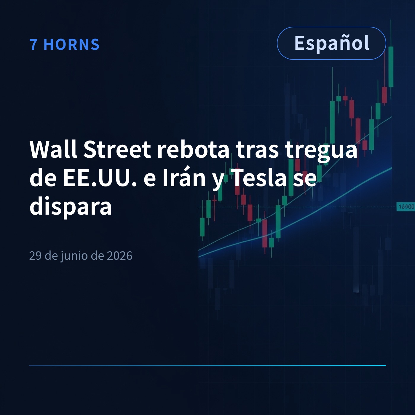 Wall Street rebota tras tregua de EE.UU. e Irán y Tesla se dispara episode artwork