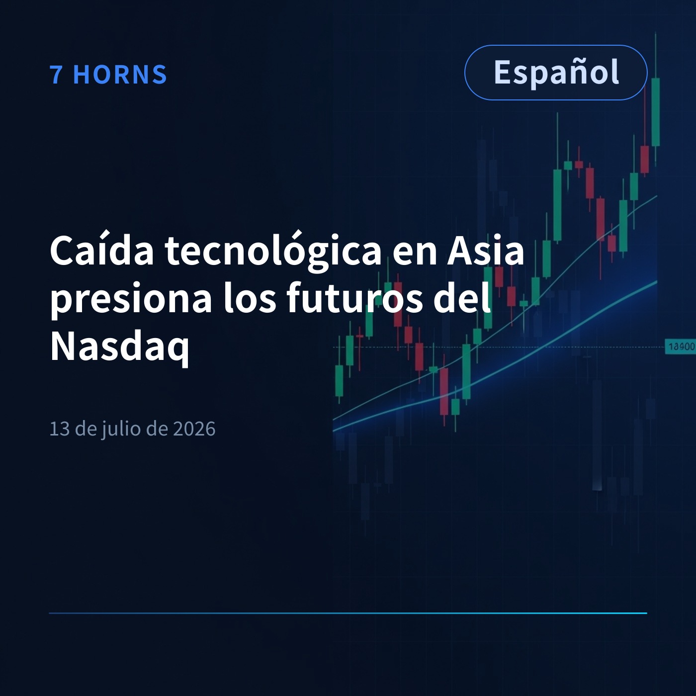 Caída tecnológica en Asia presiona los futuros del Nasdaq episode artwork