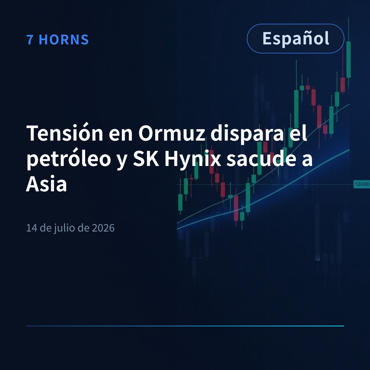 Tensión en Ormuz dispara el petróleo y SK Hynix sacude a Asia episode artwork