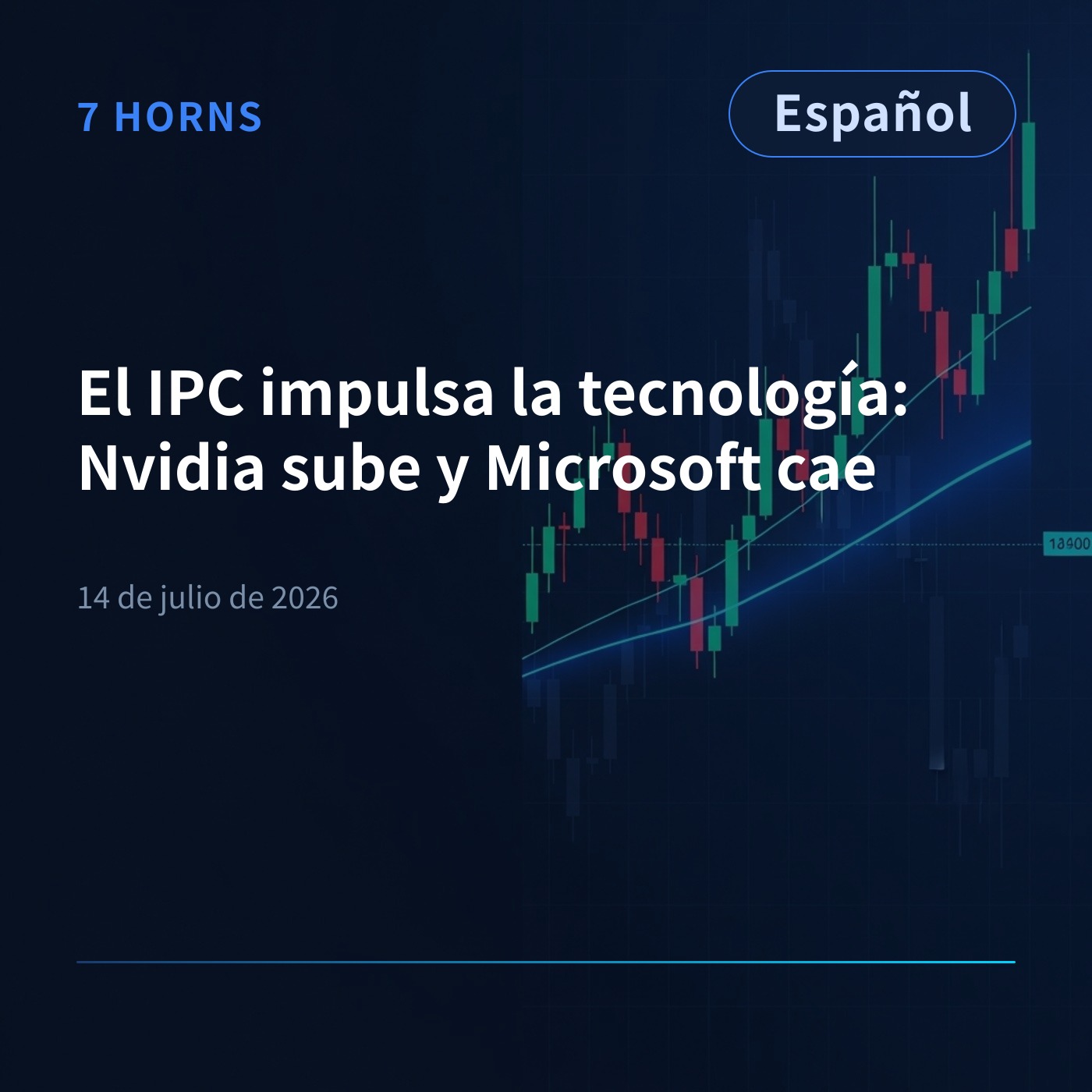 El IPC impulsa la tecnología: Nvidia sube y Microsoft cae episode artwork