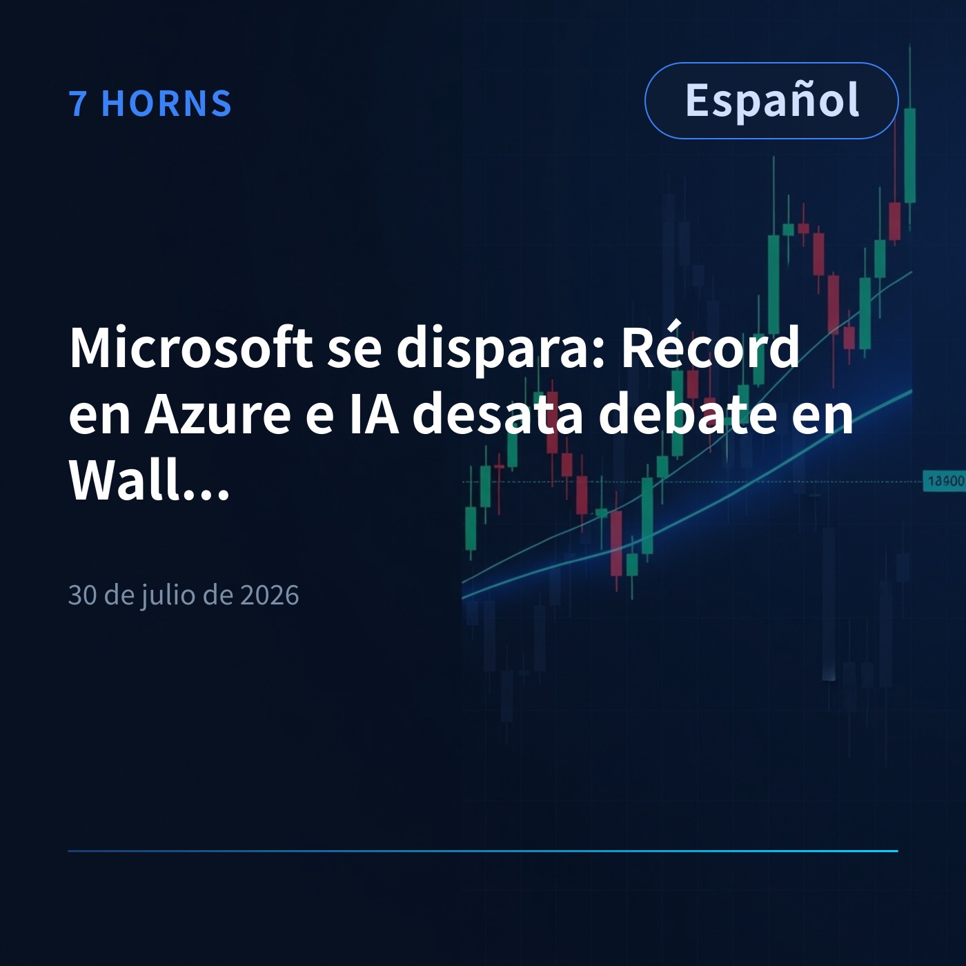 Microsoft se dispara: Récord en Azure e IA desata debate en Wall Street episode artwork
