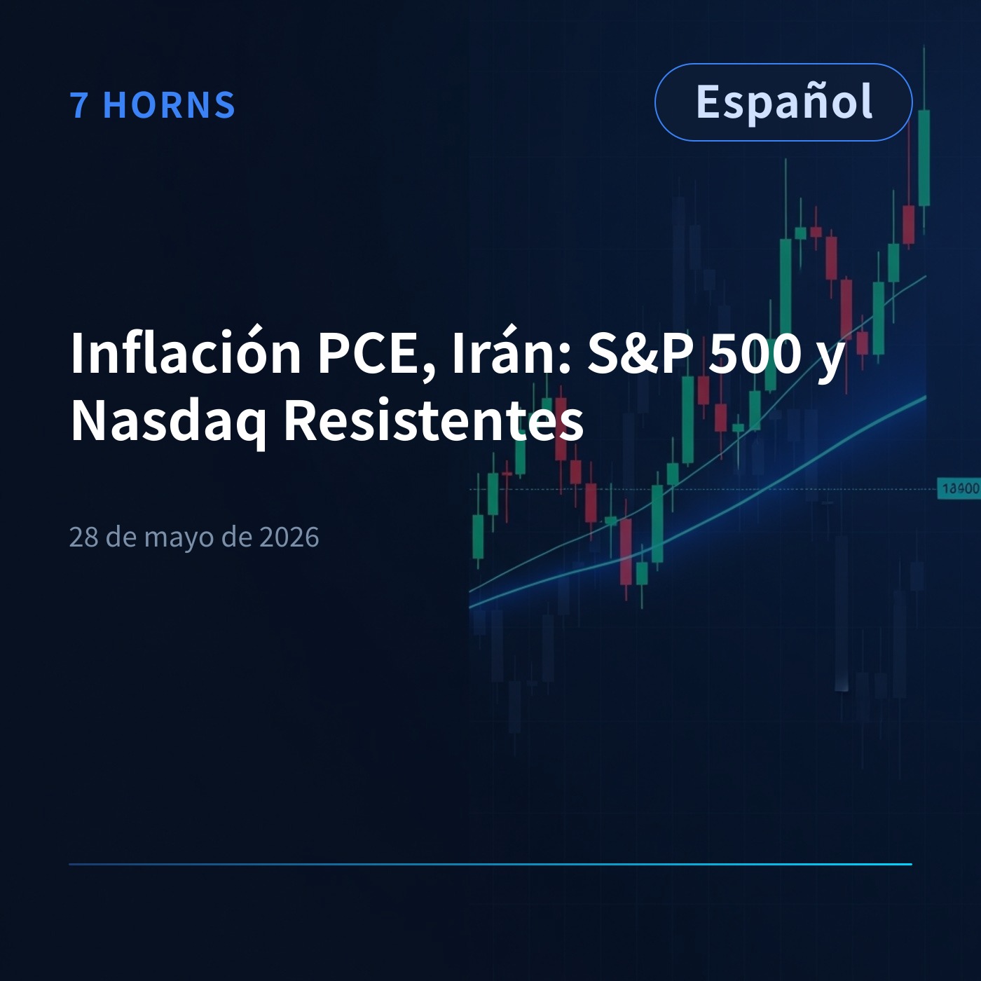 Inflación PCE, Irán: S&P 500 y Nasdaq Resistentes episode artwork
